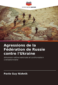 Agressions de la Fédération de Russie contre l'Ukraine: dimension ethnonationale et confrontation civilisationnelle